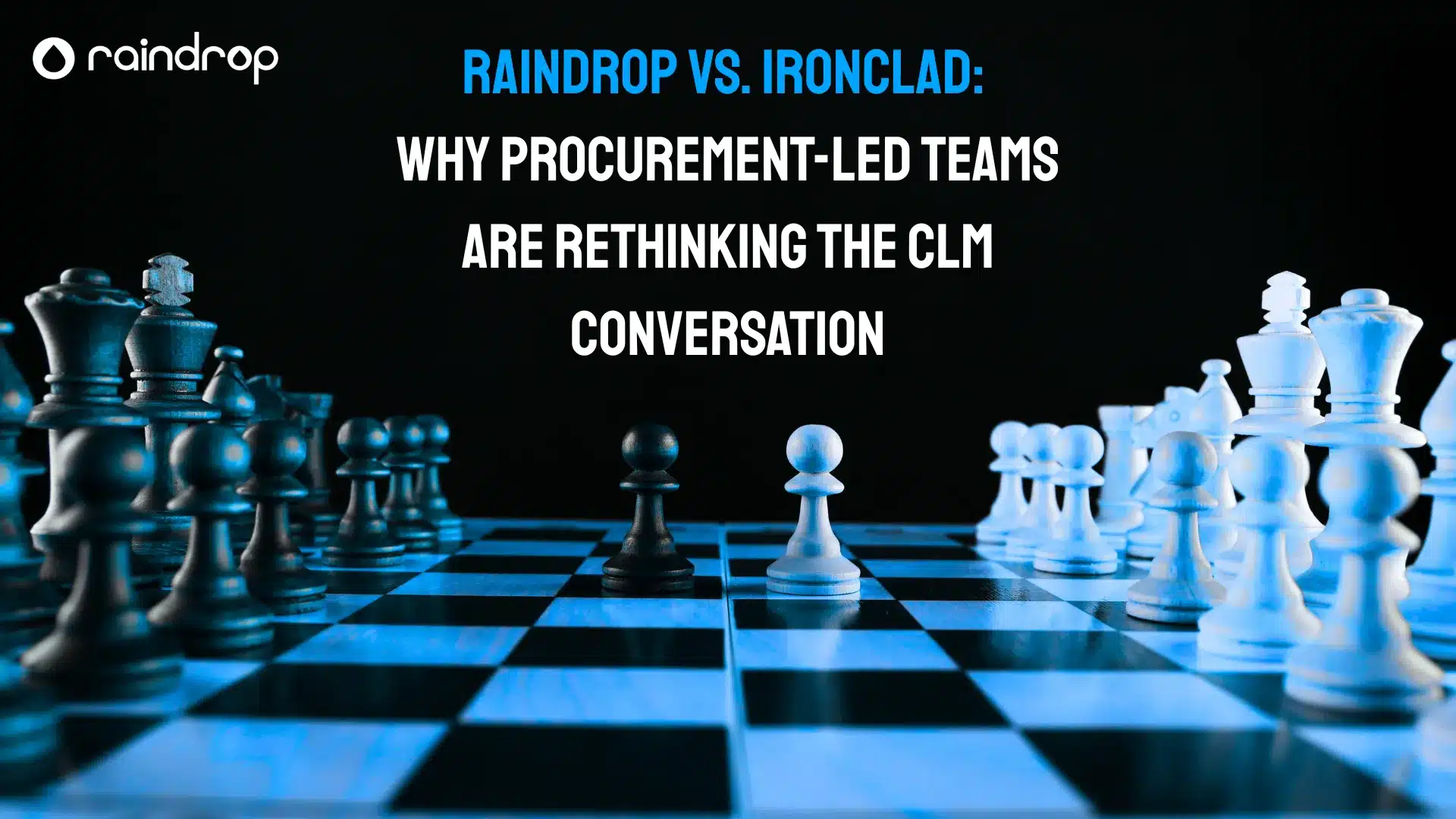 Raindrop vs Ironclad Why Procurement Led Teams Are Rethinking the CLM Conversation
